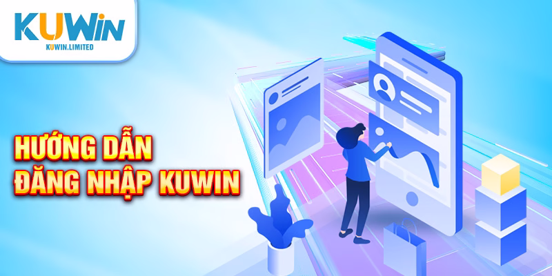 Hướng dẫn đăng nhập Kuwin